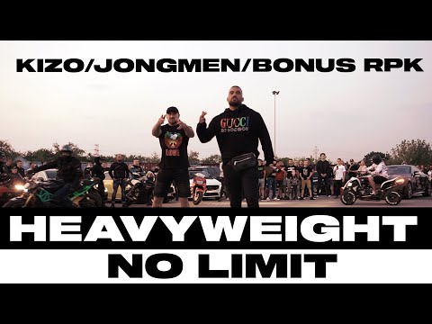HEAVYWEIGHT (KIZO X JONGMEN X BONUS RPK) - NO LIMIT (Prod.Chivas )