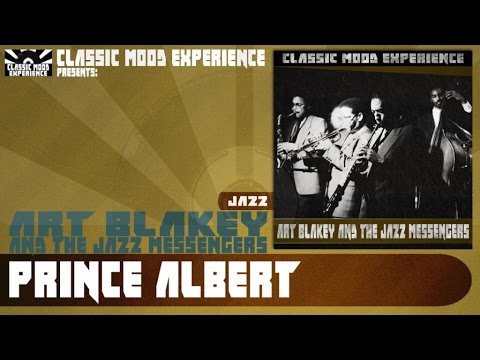 Art Blakey & The Jazz Messengers - Prince Albert (1955)