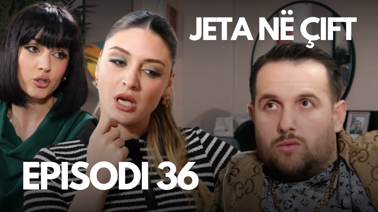 Jeta në çift - Episodi 36 - Klan Kosova NEW