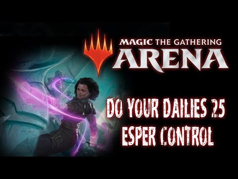 Do Your Dailies 25: Esper Control puts in the work!