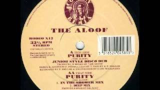 The Aloof - Purity - Junior Style Disco Dub