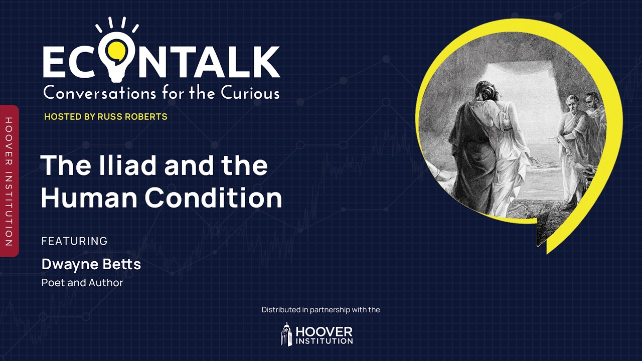 The Iliad and the Human Condition featuring Dwayne Betts