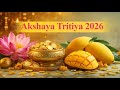 Happy Akshaya Tritiya Status 2026 Akshaya Tritiya Whatsapp Status Akshaya Tritiya Wishes