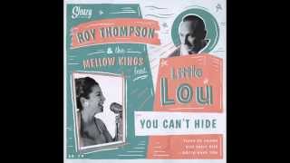 ★ ROY THOMPSON & MELLOW KINGS FEAT LITTLE LOU ★ 45 RPM ★ SLEAZY RECORDS ★ AUHUST 2014 ★