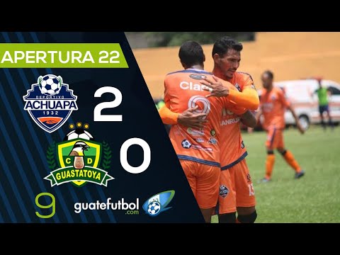 Resumen: Achuapa 2 0 Guastatoya jornada 9 Torneo Apertura 2022 Guatemala