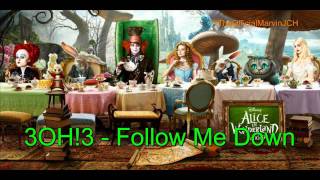 3OH!3 - Follow Me Down ( HD Quality )