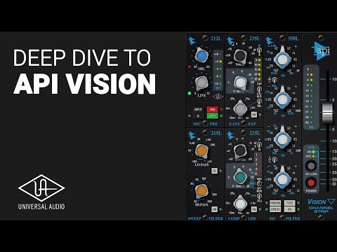 The UAD API VISION Channel strip guide tutorial walk through