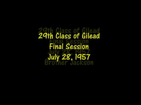 1957 - 29th Class of Gilead Closing Session - July 28, 1957