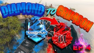 Diamond To CRIMSON Ep4 - Pure Domination, WE OWNED THE MAP