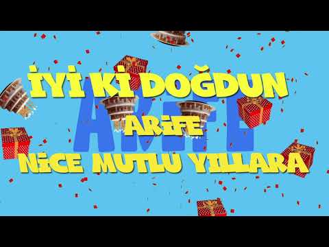 İyi ki doğdun ARİFE - İsme Özel Ankara Havası Doğum Günü Şarkısı (FULL VERSİYON) (REKLAMSIZ)