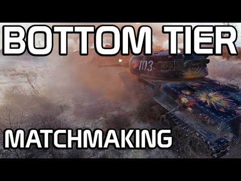 Bottom tier matchmaking? Good, more HP to farm!