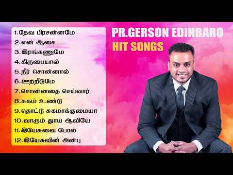 Gerson Edinbaro Hit Songs Playlist Tamil | TAMIL CHRISTIAN SONGS PLAYLIST