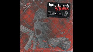 CupcakKe - How to Rob (Remix)