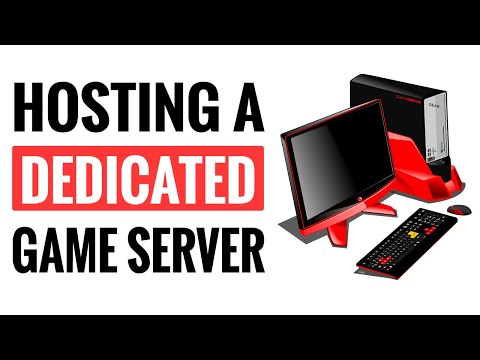 Hosting A Dedicated Game Server - Beginner's Guide To Get You Started