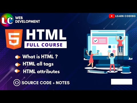 HTML Full Course for Beginners | Learn Coding