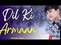 Dil Ke Armaan | RAPKID AFRAT |OFFICIAL VIDEO ||COVER SONG