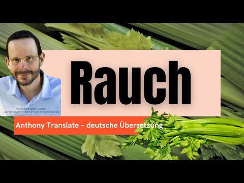 Rauch – Anthony William – deutsche Übersetzung @MedicalMediumAnthonyWilliam