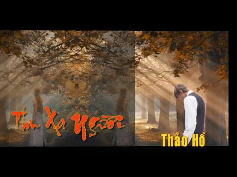 Thu xa người Sheet - Thảo Hồ