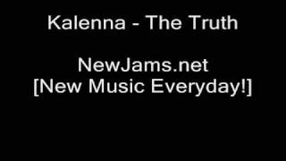 Kalenna - The Truth