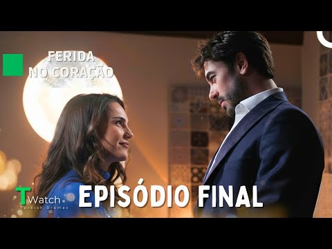 Ferida no Coração Episódio 119 (FINAL) (Dublagem em Português) - Kalp Yarasi