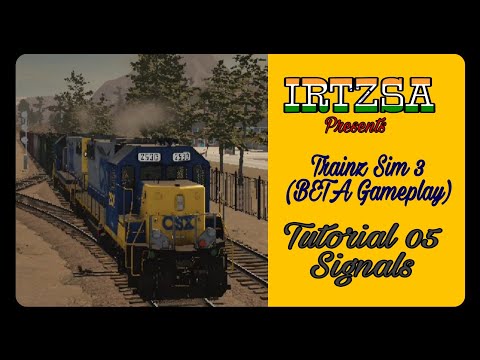 Trainz Sim 3 (BETA Gameplay) || Tutorial 05 - Signals🚦|| By IRTZSA