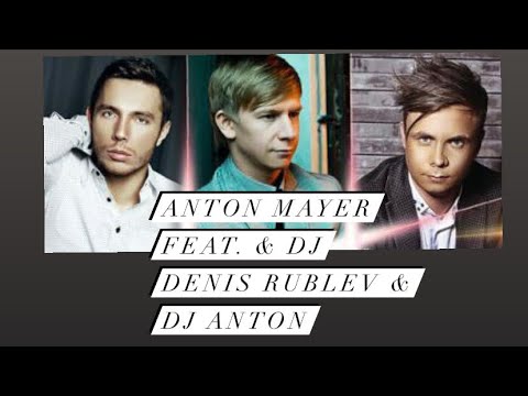 D.J. Mix - Anton Mayer feat & D.J. Denis Rublev & D.J. Anton????.  #club #clubhouse #clubmusic #house