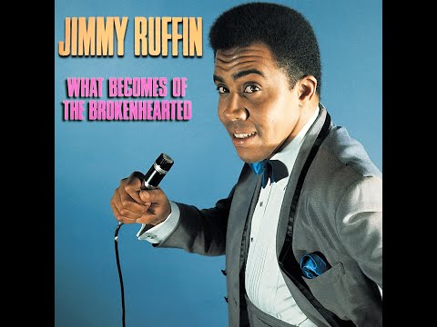 JIMMY RUFFIN - WHAT BECOMES OF THE BROKEN HEARTED?