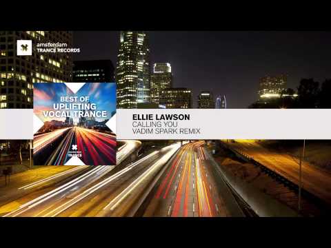 Ellie Lawson - Calling You (Vadim Spark Remix) FULL
