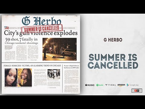 Summer Is Cancelled G Herbo Last Fm