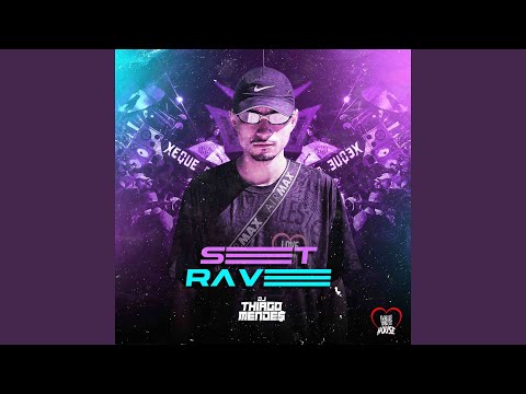 Set Rave DJ Thiago Mendes