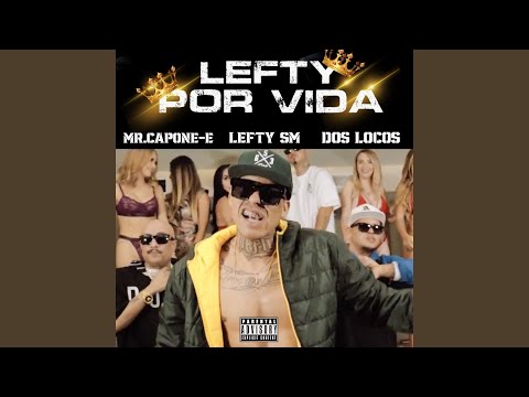 Lefty Por Vida