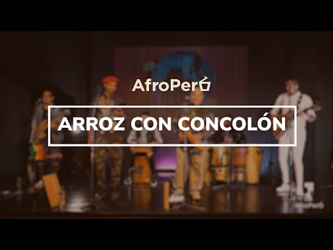 AfroPerú ¨Arroz con Concolón¨ - 14° Festival Internacional de Cajón y Percusión Rafael Santa Cruz