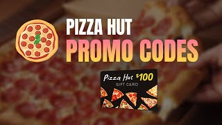 Pizza Hut Promo Codes - Free Pizza Hut Gift Cards