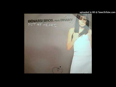 Benassi Bros. Feat. Dhany – Hit My Heart (Extended 2004)