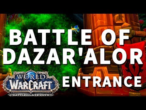 Battle of Dazar'alor Raid Entrance Location WoW