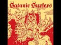 Satanic Surfers Back From Hell Full Album 2018