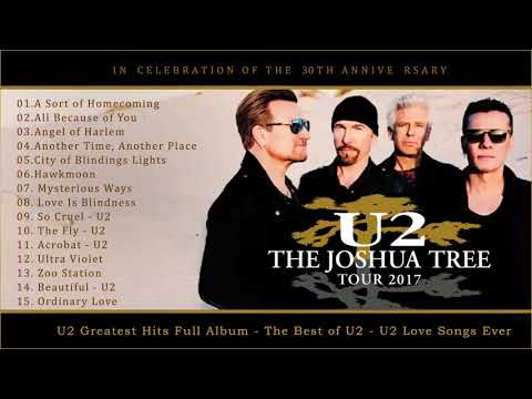U2 Greatest Hits ♬ The Best of U2 ♬ Best U2 Songs Playlist