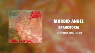 Morbid Angel - Brainstorm (Full Dynamic Range Edition)