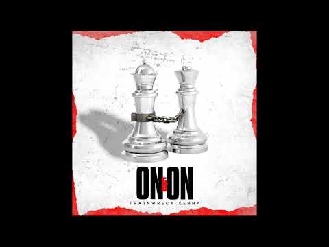 On and On by TrainWreck Kenny