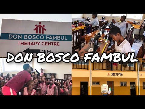 TOUR of NEW DON BOSCO FAMBUL THERAPY CENTRE *NGO in Freetown, Sierra Leone *