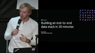 Building an End-to-End Data Stack in Thirty Minutes