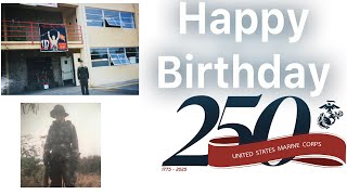 Happy 250th Marine Corps Birthday and my boot camp story