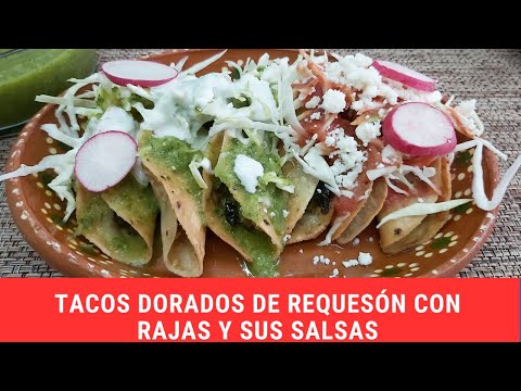 Tacos dorados de requesón con rajas y sus salsas.- RecetasdeLuzMa