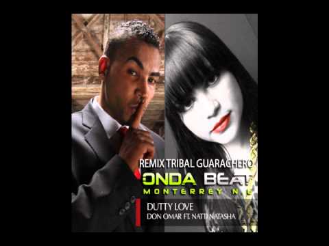 Don Omar - Dutty Love ft. Natti Natasha ( Onda Beat Remix Tribal )