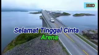 Download lagu ARENA - Selamat Tinggal Cinta (Lirik) mp3