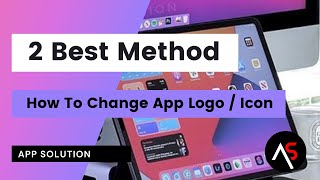 How to Change App Icon and Logo in Android Studio | 2 Best Method | Android Development   2021