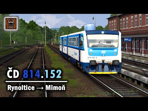 Train Simulator ▪ ČD 814 152 - Os 6614 || Rynoltice → Mimoň || 2K