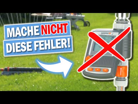 GARTEN BEWÄSSERUNGSSYSTEME: Bitte mache nicht DIESE Fehler!