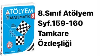 8.SINIF ATÖLYEM S.159-160 TAMKARE ÖZDEŞLİĞİ