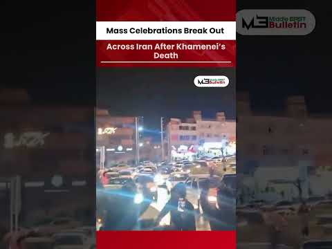 Mass Celebrations Break Out Across Iran After Khamenei’s Death
